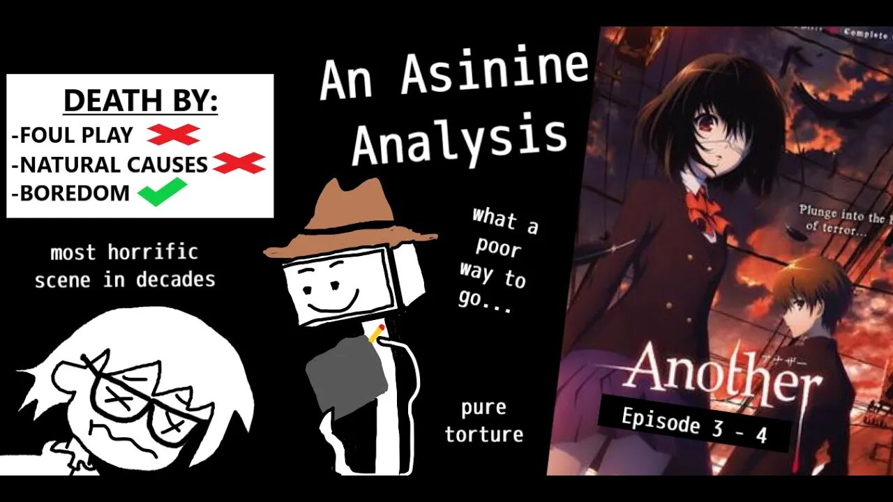 Another: An Asinine Analysis | EP 3 - 4