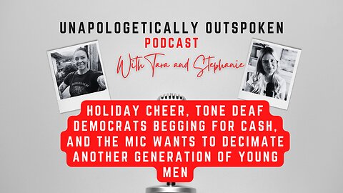 HOLIDAY CHEER, TONE DEAF DEMS BEGGING FOR $ + MIC WANTS TO DECIMATE ANOTHER GENERATION OF YOUNG MEN