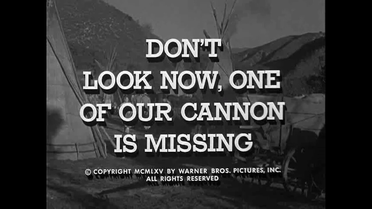 F Troop - "Don't Look Now, One of Our Cannon Is Missing"