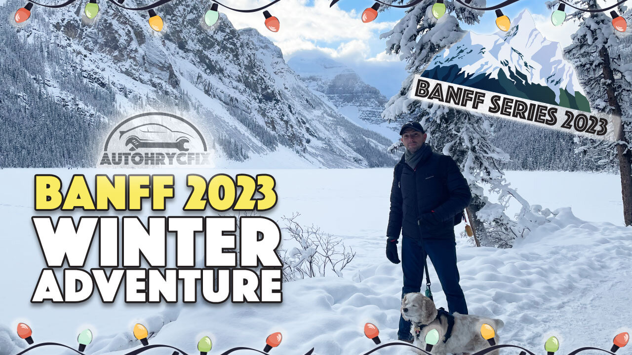 Banff 2023 Winter adventure - Autohrycfix visiting Calgary,Banff,Lake Louise and so much more!