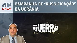 Rússia segue tentativa de apagar cultura ucraniana; Kawaguti analisa