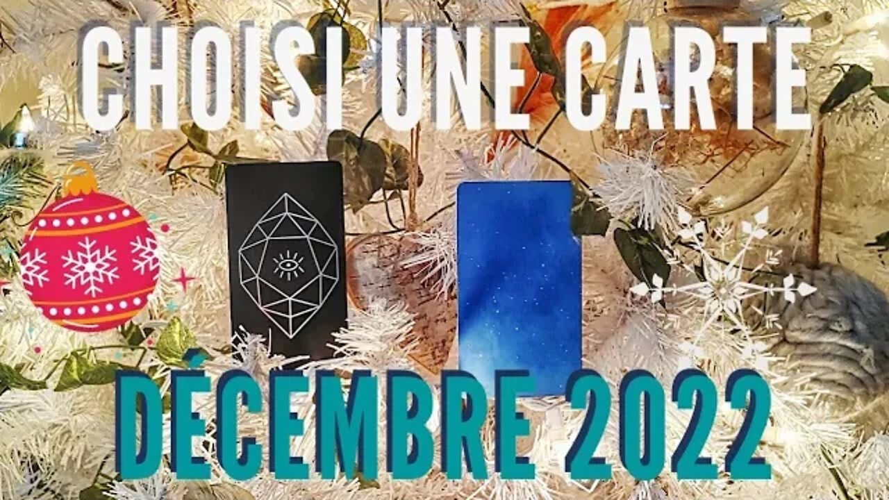 TON MOIS DE DÉCEMBRE 2022 🌟 2 CHOIX 🎄