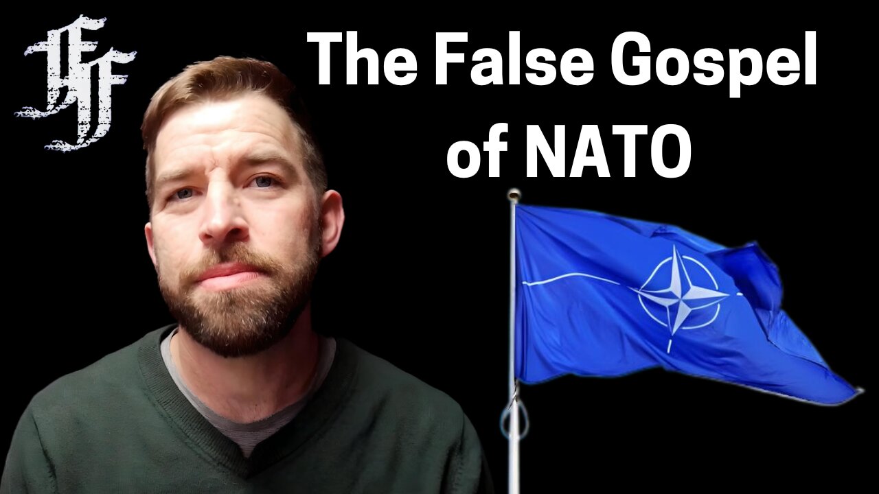 The False Gospel Of NATO