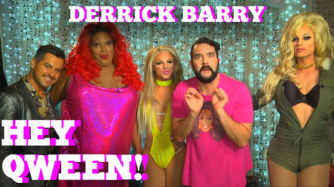 DERRICK BARRY on HEY QWEEN! with Jonny McGovern PROMO