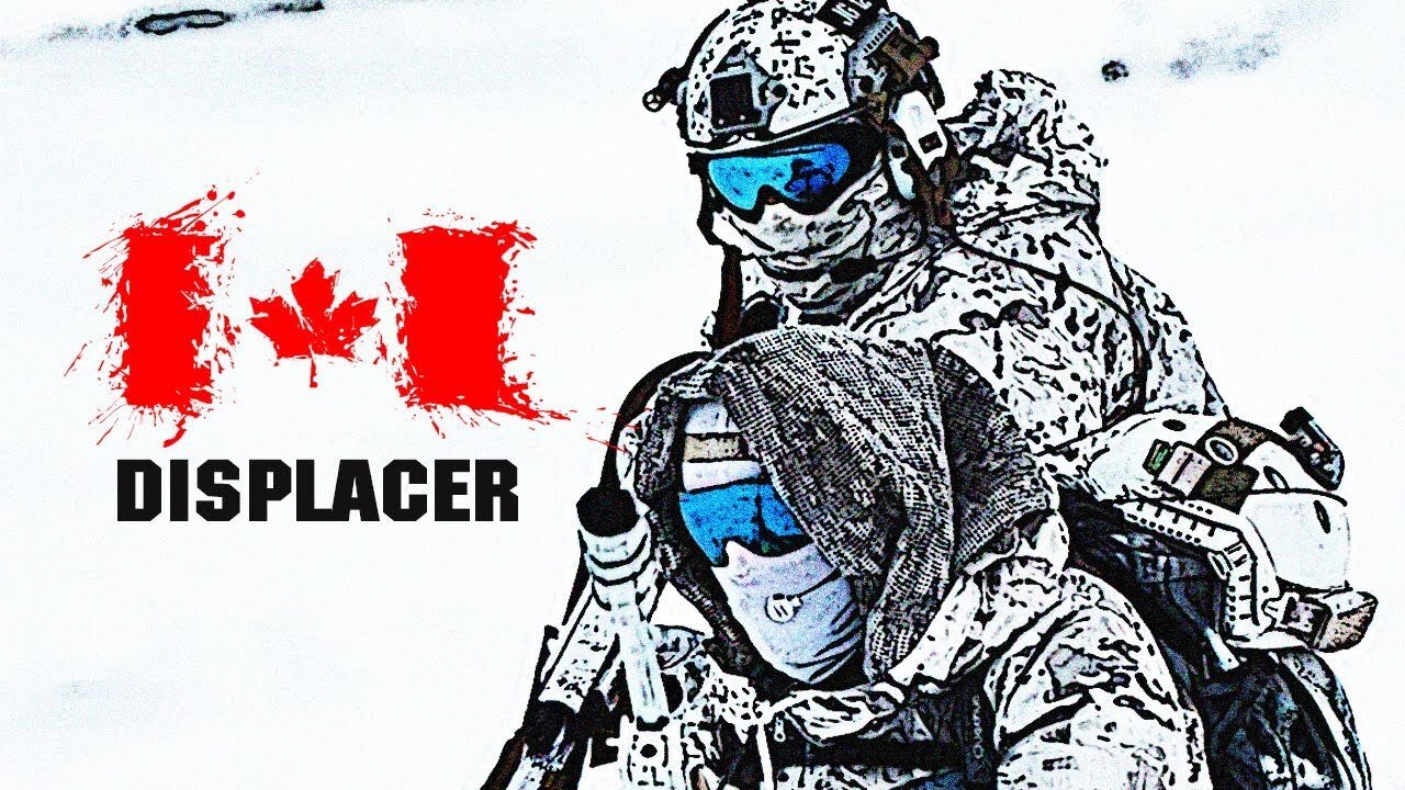 Canadian Special Forces - "Displacer" | JTF2 • CSOR • MTOG