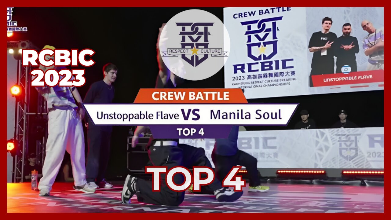 UNSTOPPABLE FLAVE VS MANILA SOUL | TOP 4 | CREW BATTLE | RCBIC 2023