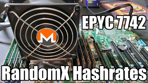 EPYC 7742 RandomX Monero Hashrates