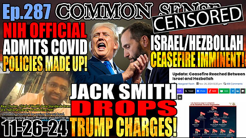 Ep.287 Jack Smith Drops Trump Charges! Israel/Hezbollah Ceasefire Imminent! $25B more to Ukraine?