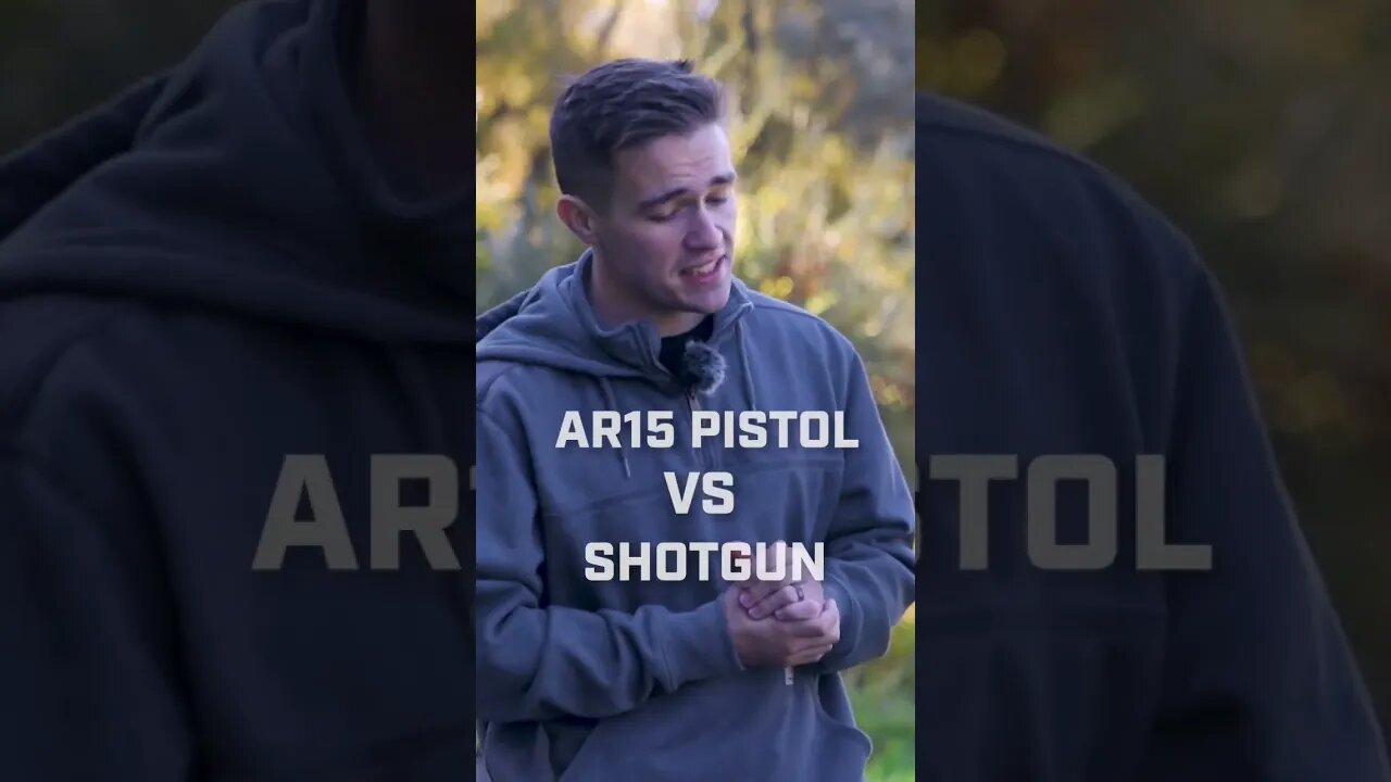 What Do You Think is Better For Home Defense, Shotgun or AR Pistol??
