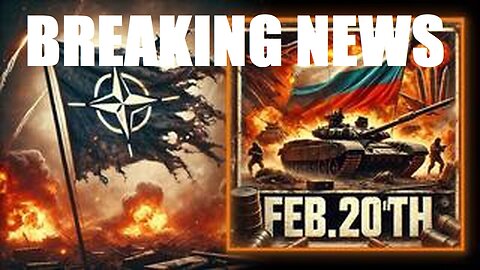 BREAKING NEWS: High-Level Sources Say NATO To Be Officially At War With Russia By Feb. 20th!!