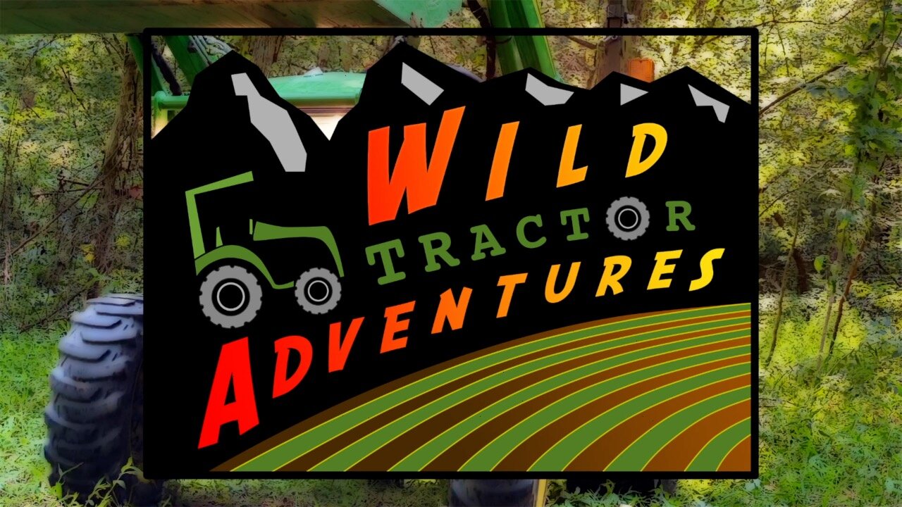 The Adventure Begins | Wild Tractor Adventures #01