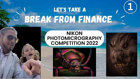 Break from Finance 1 Nikon competition