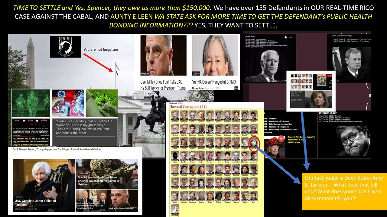 YES, SPENCER, OUR CASE IS WORTH BILLIONS AS PER 18 USC 246, IT IS A FELONY NOT TO HAVE SETTLED