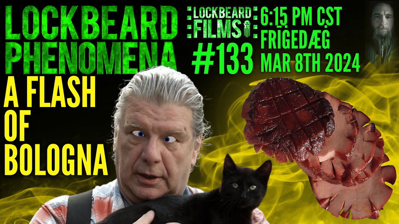 LOCKBEARD PHENOMENA #133. A Flash Of Bologna