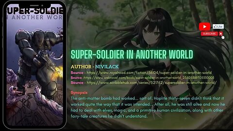 Super-Soldier in Another World (01 to 32) by Nivilack