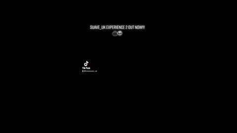 Suave_uk experience 2 OUT NOW!!!