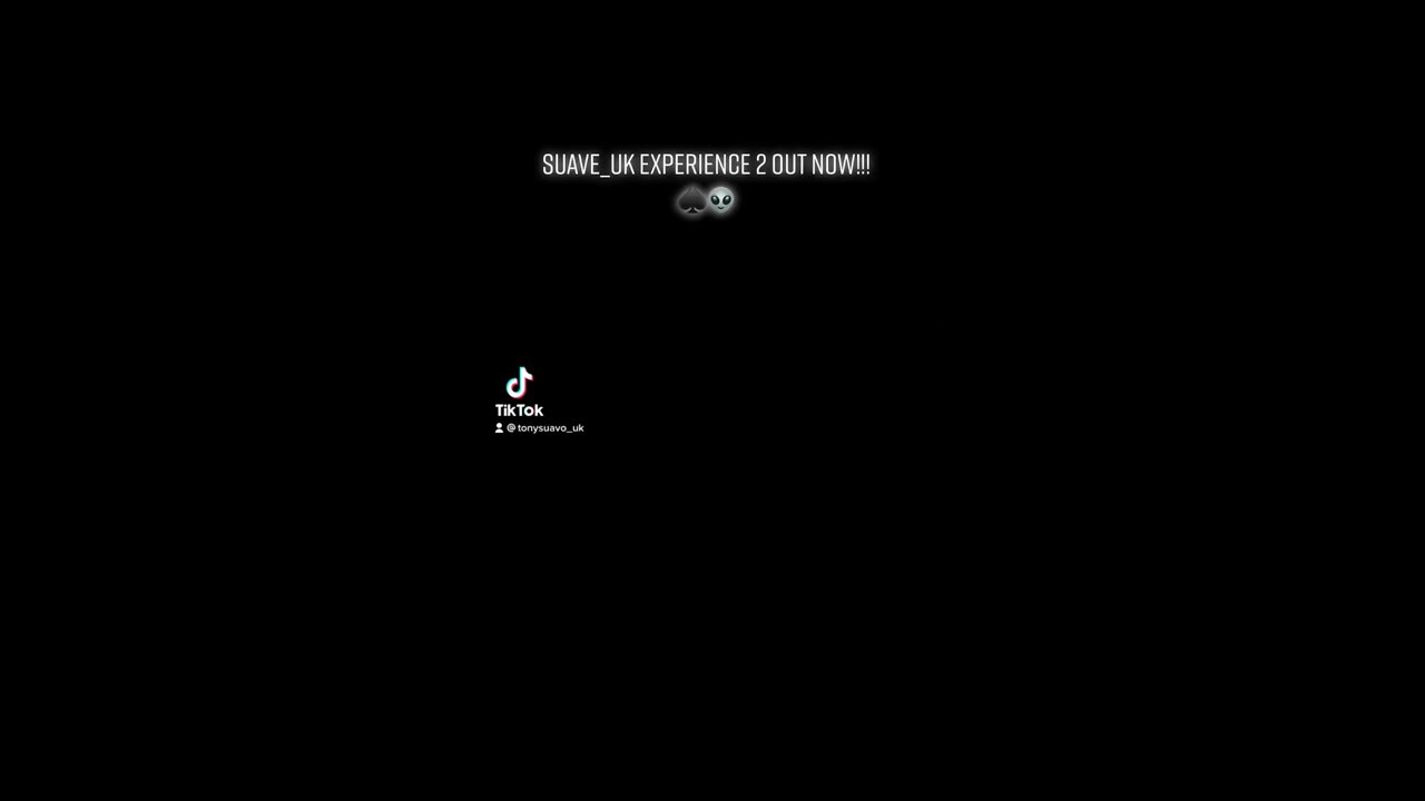 Suave_uk experience 2 OUT NOW!!!
