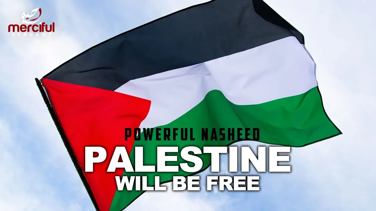 POWERFUL NASHEED ABOUT PALESTINE