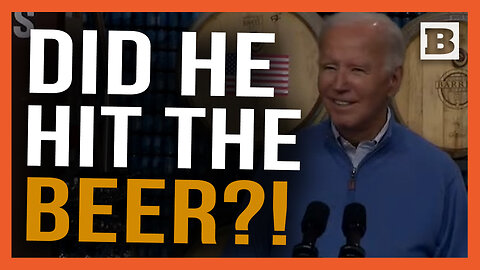 Did He Get into the Beer?! Biden Incoherently Rambles, Wanders over to Cask at Brewery Speech