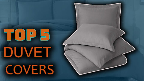 Best 5 Duvet Covers Review