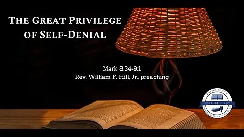 The Great Privilege of Self-Denial