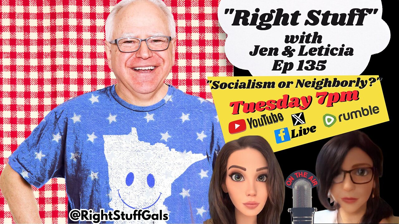 Right Stuff EP 135 "Socialism or Neighborly"