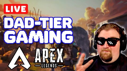 The Dadliest Apex Legend out there!