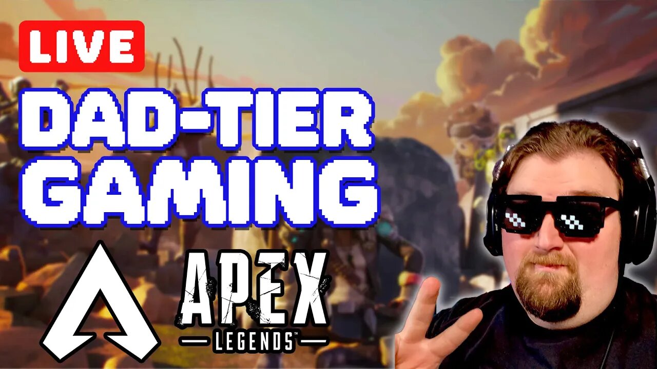 The Dadliest Apex Legend out there!