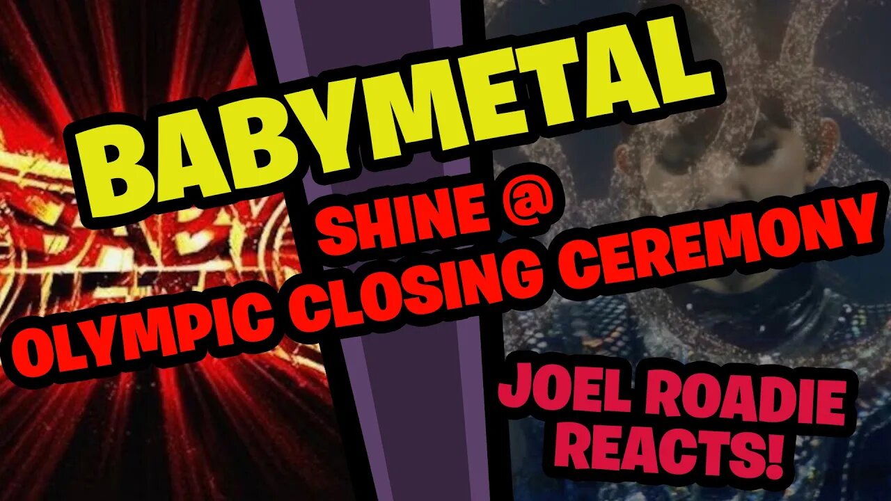 BABYMETAL - Shine @Olympics closing ceremony Metal Dimension - Roadie Reacts