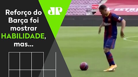 ENSINA, MESSI! Novo reforço do Barcelona PASSA VERGONHA em apresentação!