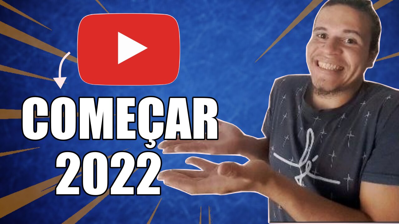 Como Começar uma Canal Do Youtube Em 2022 (Guia Completo)