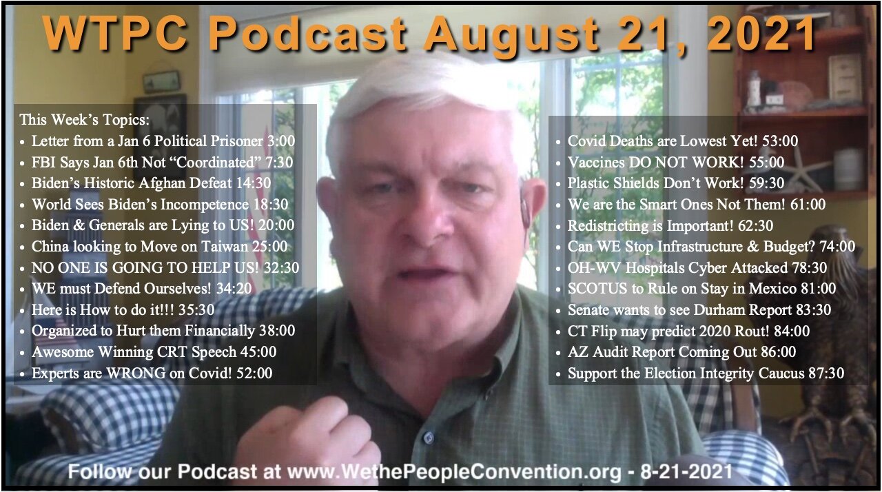 We the People Convention Podcast 8-21-21