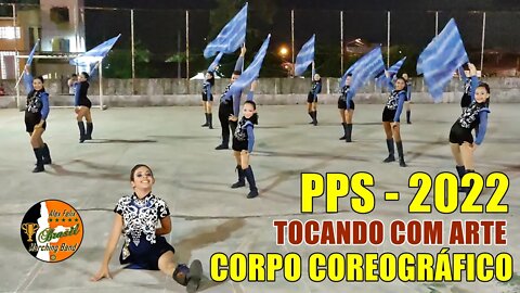 CORPO COREOGRÁFICO 2022 - BANDA MARCIAL PADRE PEDRO SERRÃO 2022 NO VI FESTIVAL TOCANDO COM ARTE 2022