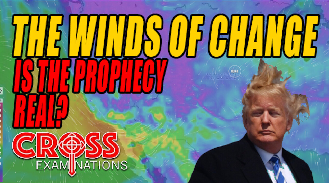 Winds of Change. Cross Examinations