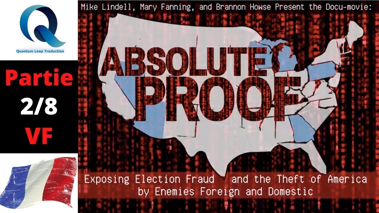 DOCUMENTAIRE : "LA PREUVE ABSOLUE" en VF. Partie 2/8