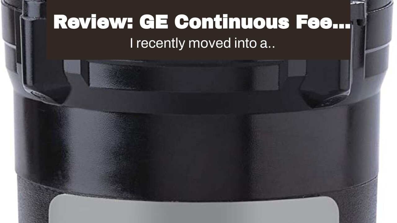 Review: GE Continuous Feed Garbage Disposal, 1/2 Horsepower, Good for Grinding: Beans, Potatoes...