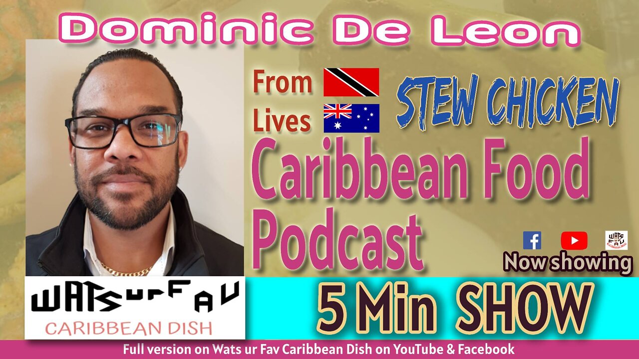 Dominic De Leon loves Curry and also Stew Chicken - Trinidad & Tobago and Australia