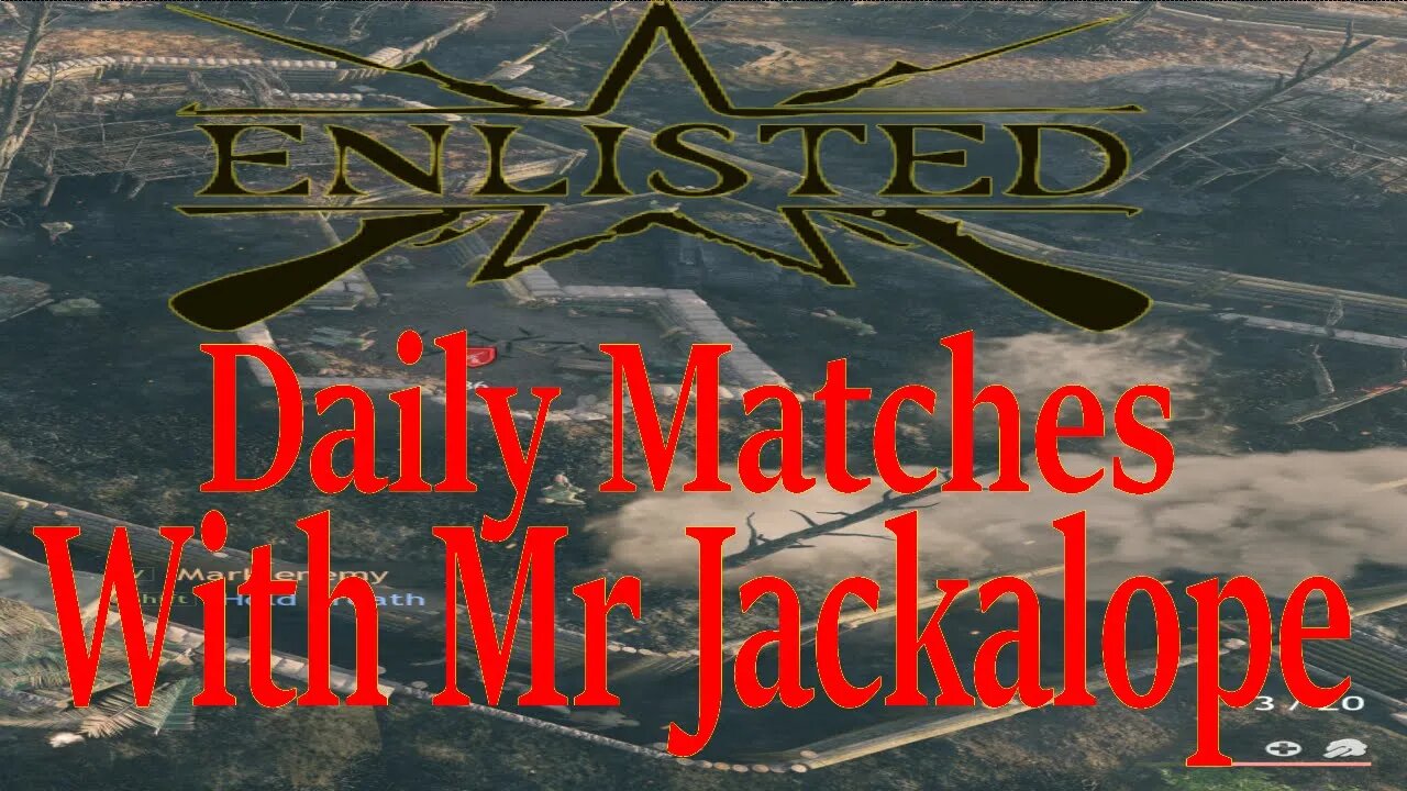 Enlisted Daily Matches EP 5 Oct 26th