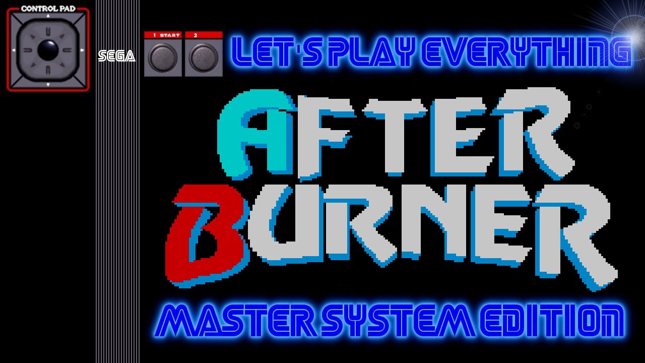 Let's Play Everything: After Burner (SMS)