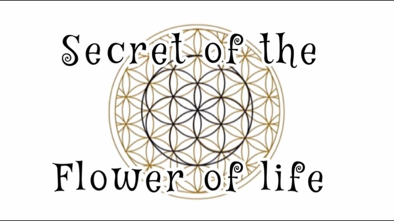 Secret of the Flower of Life