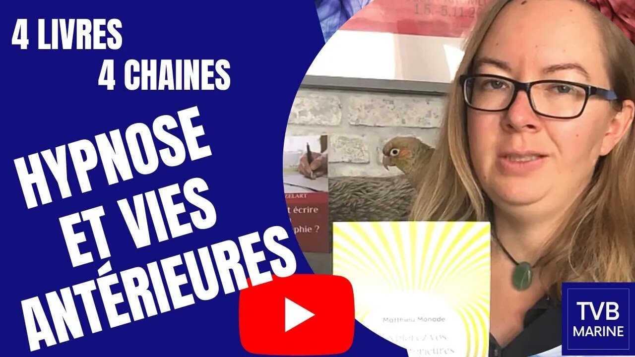 4 livres et 4 chaînes Youtube sur l'hypnose de régression