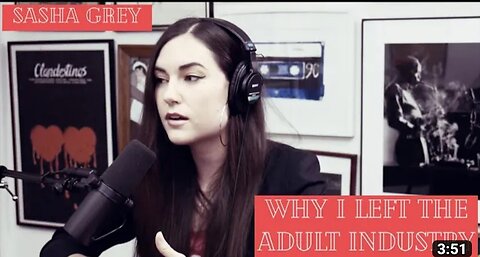 Why I left adult industry, details in this video porn star Sasha grey