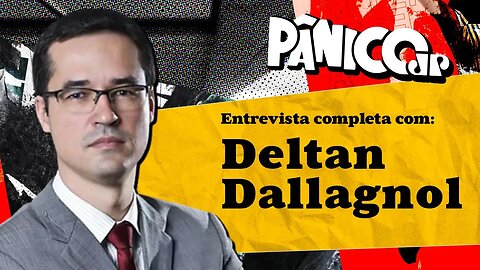 ASSISTA À ENTREVISTA COM DELTAN DALLAGNOL NA ÍNTEGRA