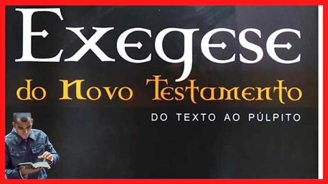 Exegese do novo testamento do texto ao pulpito review