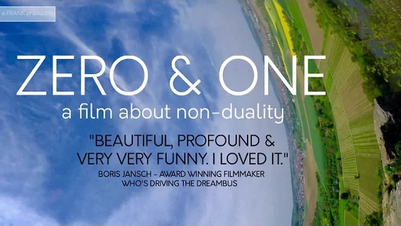 Zero & One A film about non-duality (Official Trailer)