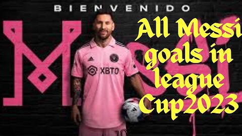 All Messi goals in league Cup2023 💞