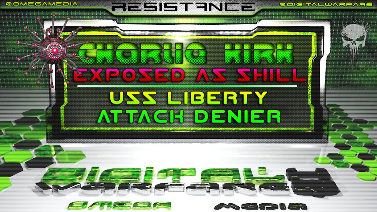 Digital Warfare - Charlie Kirk / Turning Point - Exposed Zionist Israel Shill - USS LIBERTY FACTS