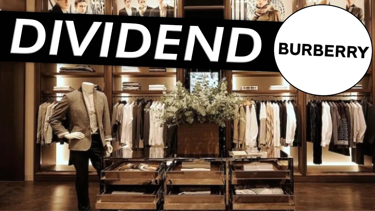 BURBERRY | Luxury Fashion Company | UK Dividend Stock