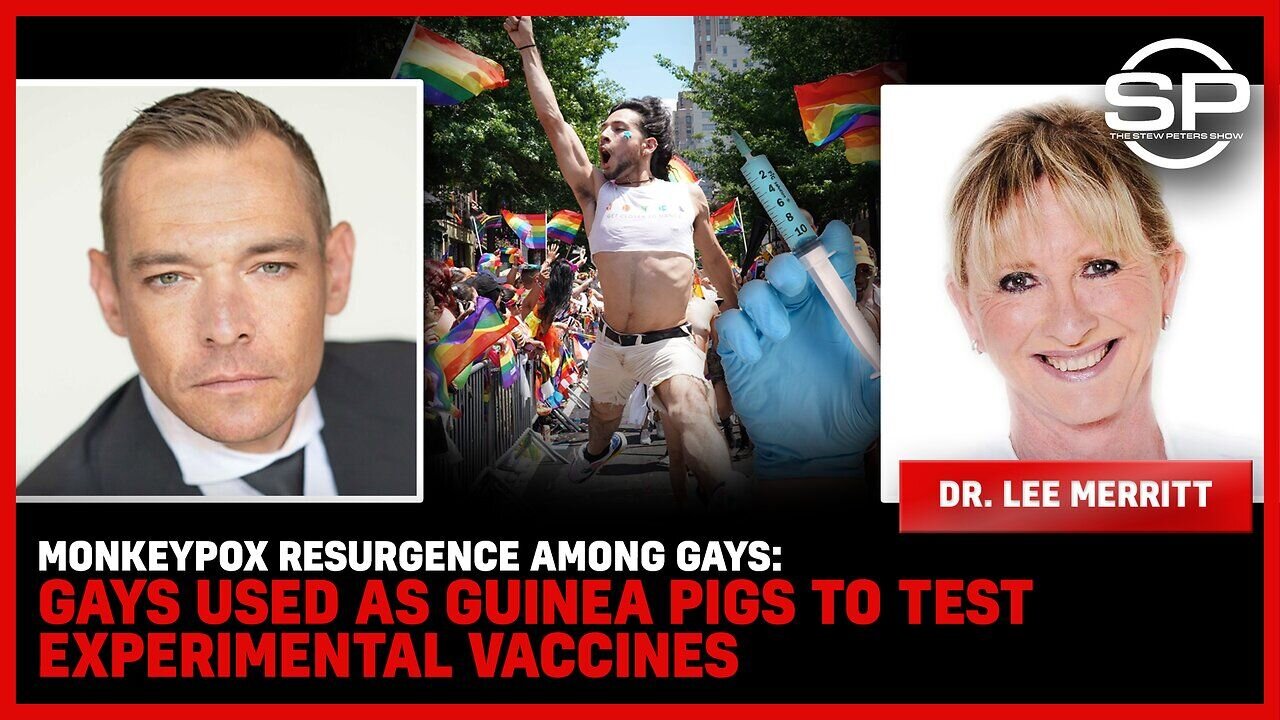 Monkeypox RESURGENCE Among Gays: Gays Used As Guinea Pigs To Test EXPERIMENTAL Vaccines