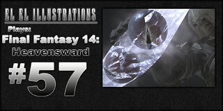 El El Plays Final Fantasy 14: Heavensward Episode 57: Finders Keepers